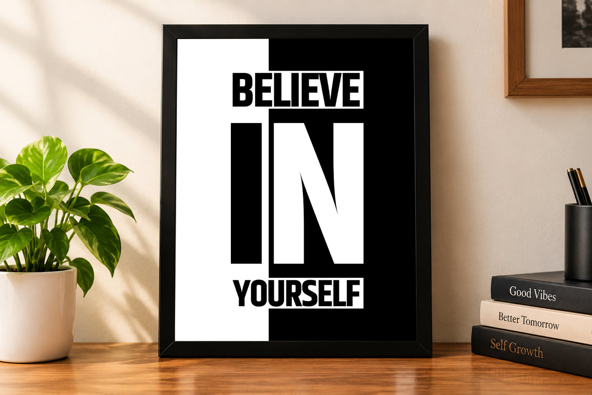 Believe in Yourself – Premium Motivational Wall Frame